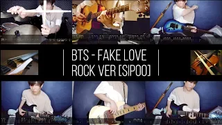 [Rock] FAKE LOVE - BTS (방탄소년단) 락버전 All instrumaent cover [sipoo] tab 4K Kpop