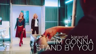 i'm gonna stand by you [1x19] | kara/cat; sg