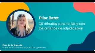 10 minutos para no liarla con los criterios de adjudicación de los contratos públicos. Pilar Batet