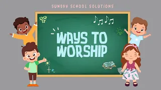 Ways to Worship