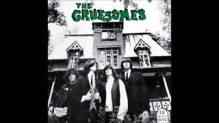 The Gruesomes - I Never Loved Her