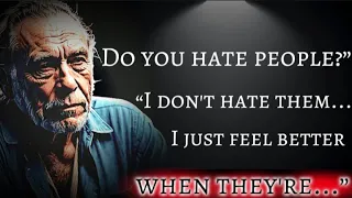 Charles Bukowski Life Lessons Mans Should Learn Early In Your Life