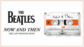 Beatles - Now and then (Legendado PT-BR)