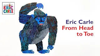 From Head to Toe – 🐵 Fun read aloud kids book by Eric Carle