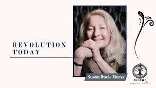 Susan Buck-Morss' Lecture on "Revolution Today"