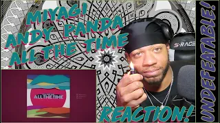 🔥 NEW FAVORITE SONG! 🔥| Miyagi & Andy Panda - All The Time (Official Audio) | REACTION!