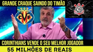 OFICIAL! CORINTHIANS VAI RECEBER 55 MILHÕES POR VENDA DE GRANDE CRAQUE