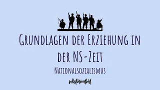 Grundsätze der Erziehung im Nationalsozialismus - Volkserhaltung durch gesunde Körper & "Rassesein"