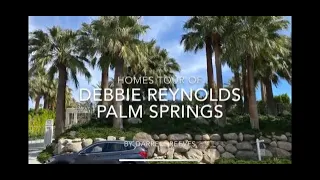 Debbie Reynolds Celebrity Homes Tour Palm Springs