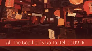 all the good girls go to hell||COVER