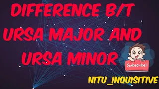 Difference between Ursa major and Ursa minor