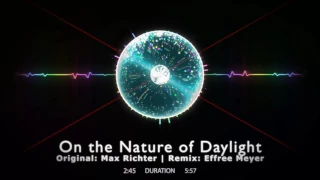 Max Richter - On the Nature of Daylight (Effree Meyer Remix)