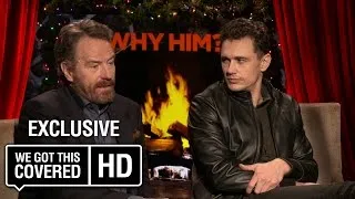 Exclusive Interview: James Franco and Bryan Cranston Talk Why Him? [HD]