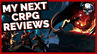 My Next 5 CRPG Reviews