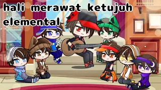 "⚡hali merawat ketujuh elemental"_gcmm Boboiboy_AU