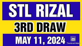 STL RIZAL RESULT TODAY 3RD DRAW MAY 11, 2024  8:45PM