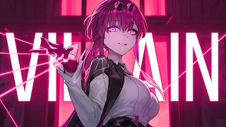 Nightcore - VILLAIN (Lyrics)