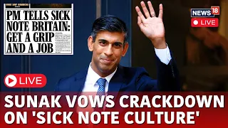 Rishi Sunak Live | UK PM Sunak Puts An End To 'Sick Note Culture'  | London | News18 Live | N18L