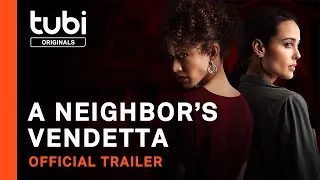 A Neighbor's Vendetta | Official Trailer | A Tubi Original