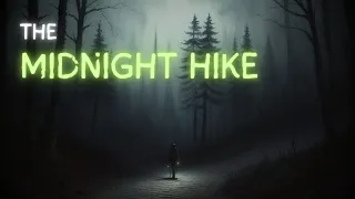 r/nosleep - the midnight hike