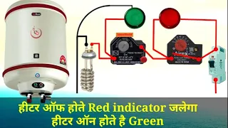 Electric Geyser indicator Connection in Hindi | working principle of geyser indicator | Gaurav Yadav