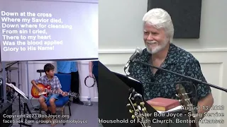 Music Service - August 13, 2023 - Pastor Bob Joyce - Household of Faith Church - Benton, Arkansas