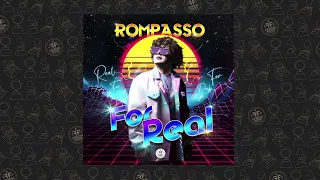 Rompasso - For Real