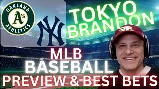 Oakland Athletics vs New York Yankees Picks and Predictions | MLB Best Bets for 4/25/24