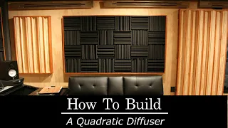 How To Build An Acoustic Quadratic Diffuser - DIY