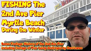 Fishing the 2nd Ave Pier Myrtle Beach South Carolina. bonus footage includes History of 2nd Ave Pier
