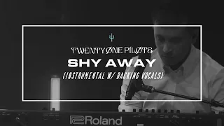 twenty one pilots - Shy Away MTV Unplugged (Instrumental w/ Backing Vocals)