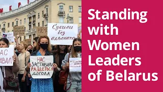 Standing with Women Leaders of Belarus