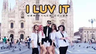 [KPOP IN PUBLIC IN ITALY] PSY (싸이) _ I LUV IT Dance Cover - M2B