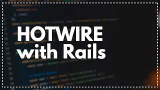 How to use Hotwire in Rails