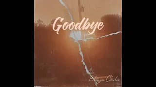 Blayze Charles- Goodbye (Official Lyric Video)