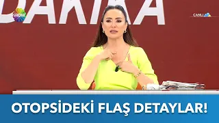 Didem Arslan Yılmaz, Gamze'nin otopsi raporunu açıkladı | Didem Arslan Yılmaz'la Vazgeçme | 07.09.22