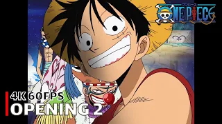 One Piece - Opening 2 【Believe】 4K 60FPS Creditless | CC