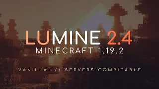 Сборка Lumine 2.4 на Minecraft 1.19.2