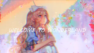 Welcome to Wonderland - Anson Seabra | Female Nightcore  【 Lirik / Lyrics + Terjemahan Indonesia 】