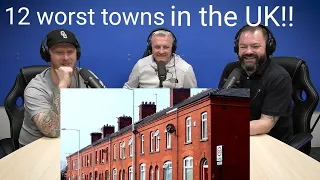 12 Worst Towns In The UK REACTION!! | OFFICE BLOKES REACT!!