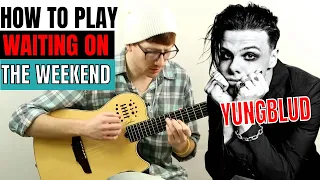 How to play Waiting On The Weekend | Yungblud (Guitar Lesson)