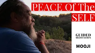 Mooji GUIDED Meditation - PEACE Of The SELF