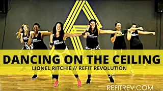 "Dancing On The Ceiling" || fitness Warm Up || REFIT® Revolution