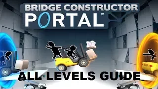 Bridge Constructor Portal Level 1-60 Full Game Walkthrough