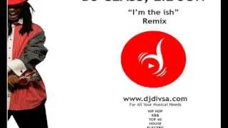 DJ Class - I'm The Ish New Version 2009 (feat. Lil Jon, Trey Songz & Jermaine Dupri)