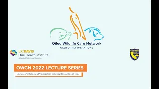 OWCN Lecture Series #6 - Species Prioritization Index & Resources at Risk