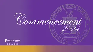 Emerson College Commencement 2024