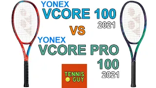 YONEX VCORE 100 2021 vs YONEX VCORE PRO 100 2021 | Tennis Racket Comparison | Specs & Technologies |