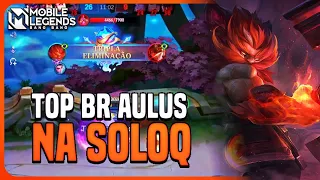 É ASSIM QUE UM TOP BR AULUS JOGA SOLOQ | MLBB