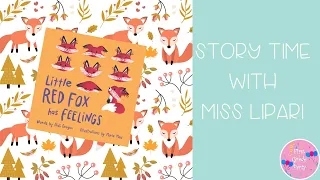 Little Red Fox has Feelings- Read Aloud